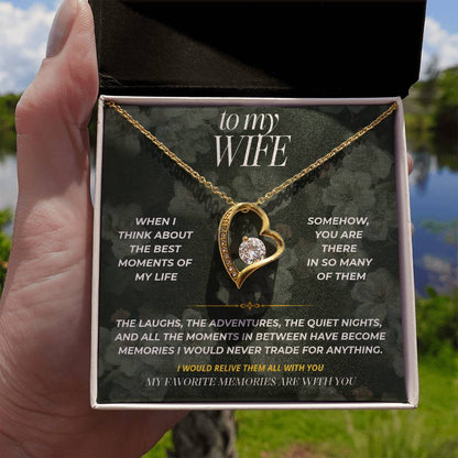 S90 - My Favorite Memories Are With You – Forever Love Necklace From Husband