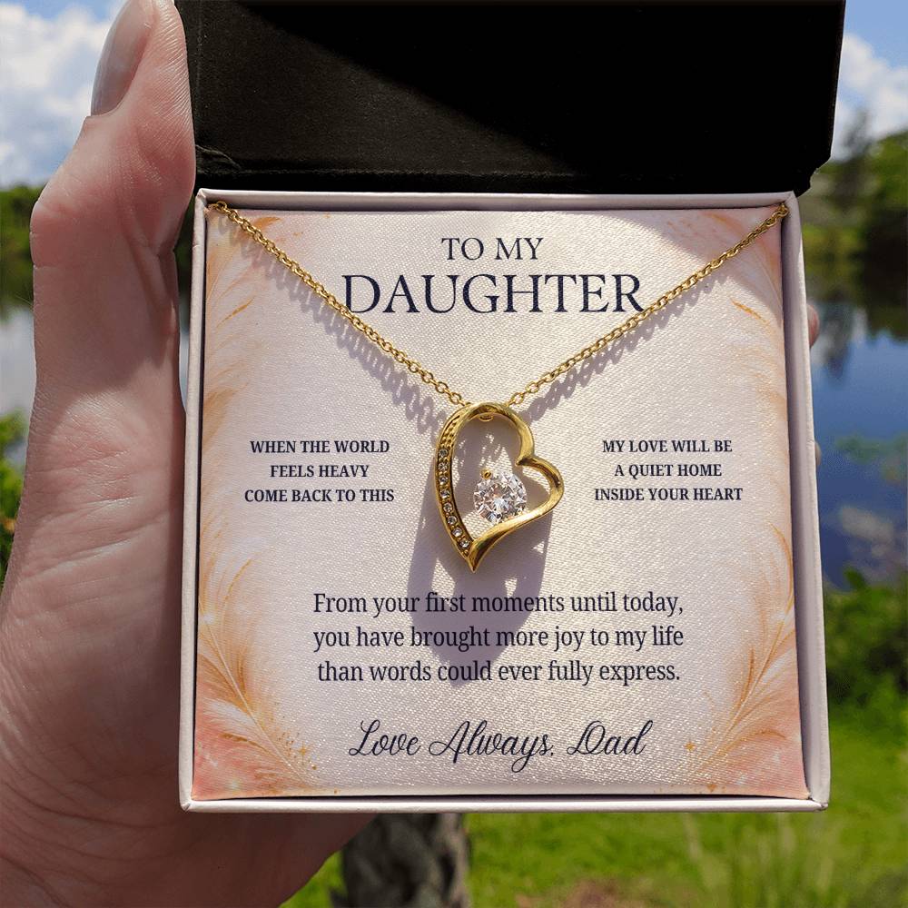 C72 - When The World Feels Heavy Remember You Will Always Have A Place In Dad’s Heart - Forever Love Necklace