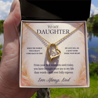 C72 - When The World Feels Heavy Remember You Will Always Have A Place In Dad’s Heart - Forever Love Necklace