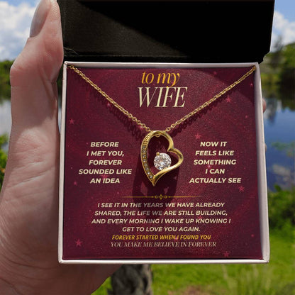 S177 - You Make Me Believe In Forever – Forever Love Necklace From Husband