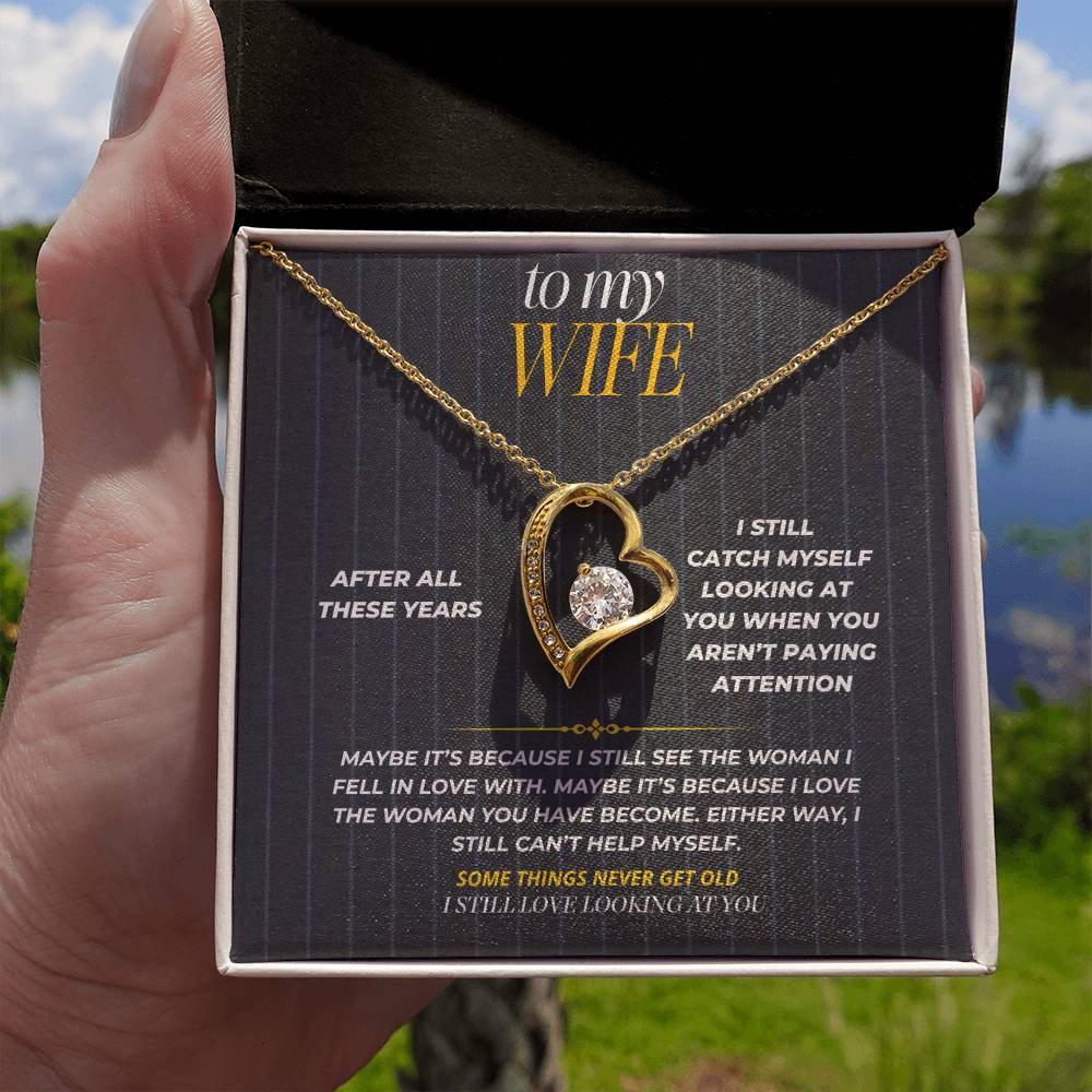 S188 - I Still Love Looking At You – Forever Love Necklace From Husband