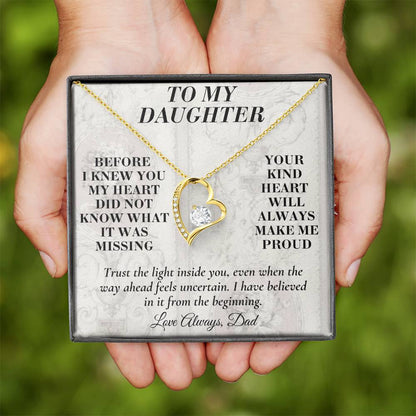 C200 - Wherever The Years Take Us You Will Always Be My Daughter My Pride And A Piece Of My Heart - Forever Love Necklace
