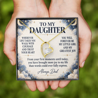 C202 - Wherever Life Takes You May You Always Feel Dad’s Love Guiding Your Heart - Forever Love Necklace
