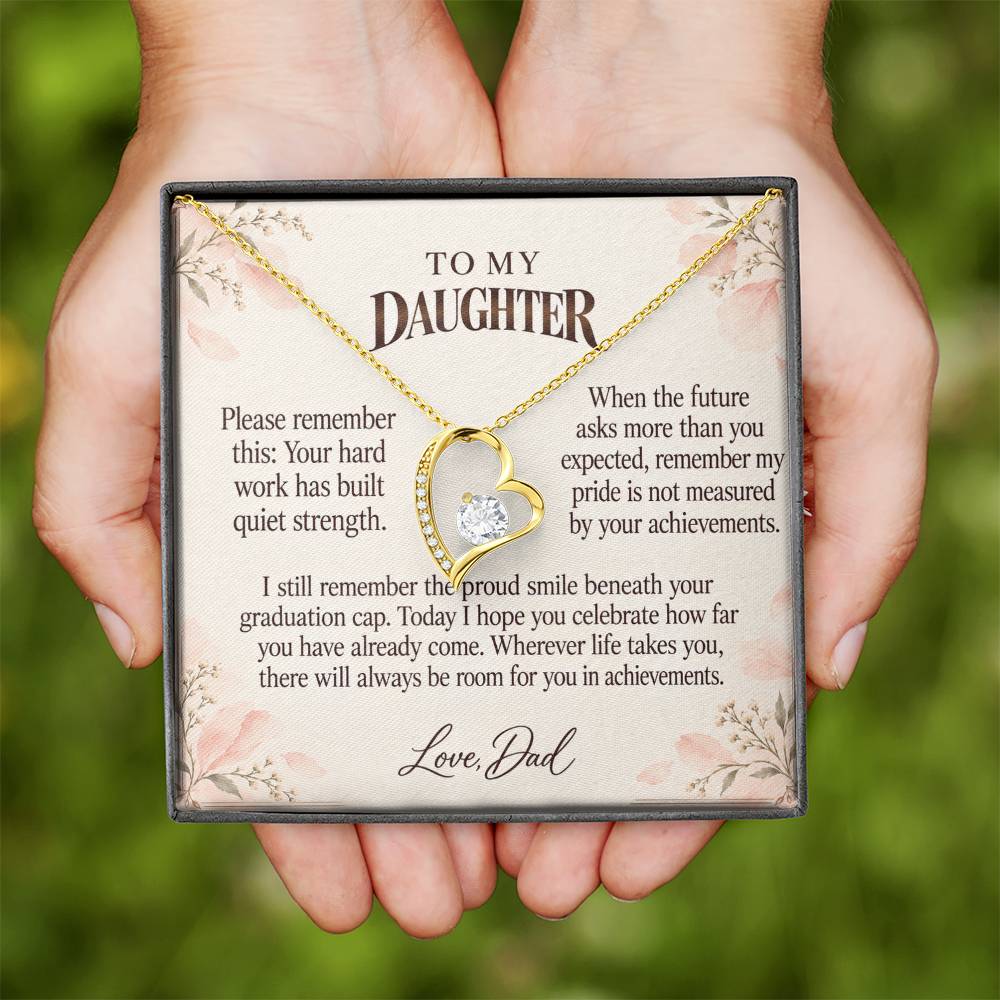 C531 - Your Graduation Day And Quiet Words For Your Hardest Days - Forever Love Necklace