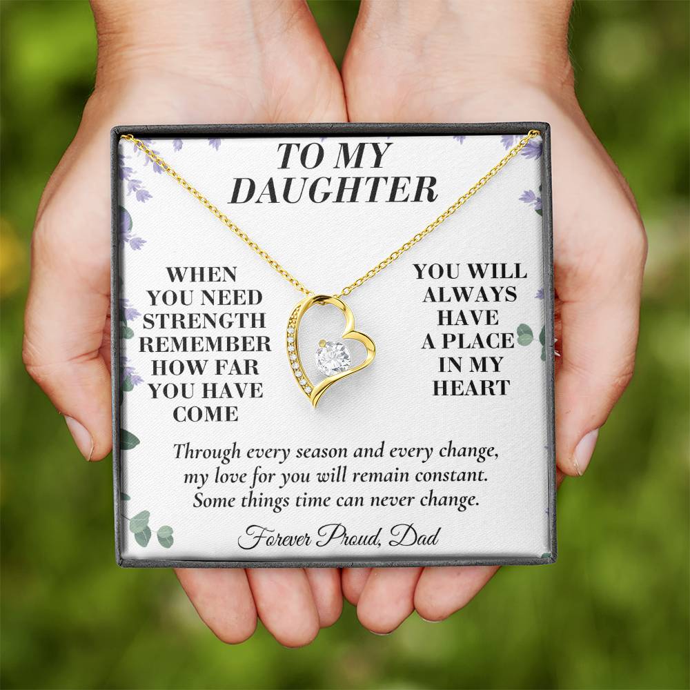 C183 - The World Is Brighter Because You Are In It And My Life Is Better Because You Are My Daughter - Forever Love Necklace
