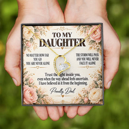 C230 - Whenever You Look Back Know There Has Always Been A Dad Proudly Standing Behind You - Forever Love Necklace