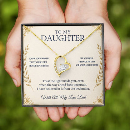 C85 - Never Measure Your Worth By The World Because To Your Dad You Have Always Been Priceless - Forever Love Necklace