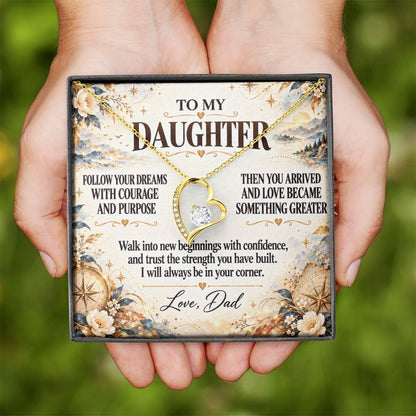C259 - Follow Your Dreams With Courage And Know Dad Will Always Be Cheering For You - Forever Love Necklace