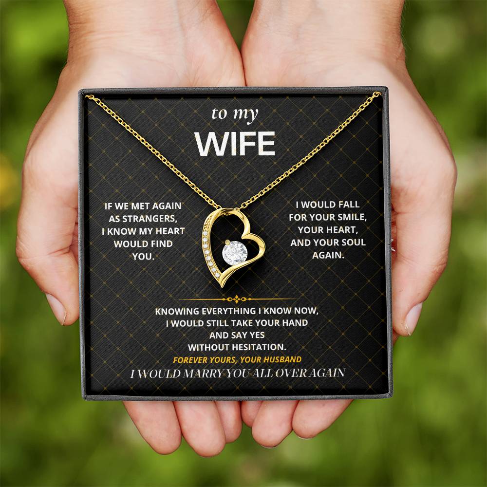 S29 - I Would Marry You Again – Forever Love Necklace From Husband