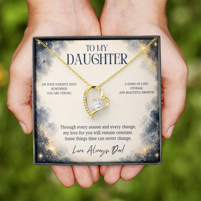 C88 - The Strong Woman You Are Becoming Will Always Remind Me Of The Little Girl I Adore - Forever Love Necklace