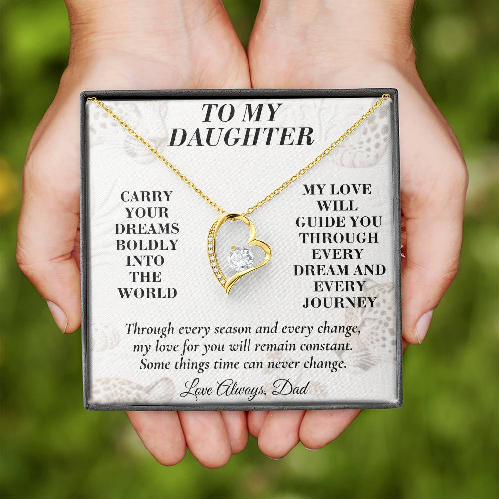 C168 - Carry Your Dreams Boldly And Carry My Love Gently Wherever You Go - Forever Love Necklace