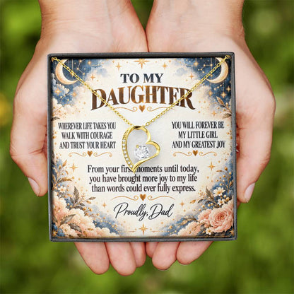 C302 - Wherever Life Takes You May You Always Feel Dad’s Love Guiding Your Heart - Forever Love Necklace