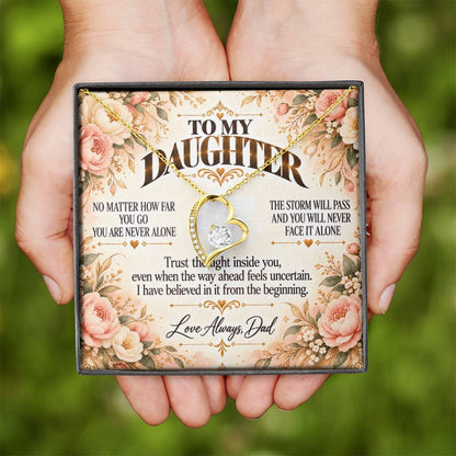 C480 - Whenever You Look Back Know There Has Always Been A Dad Proudly Standing Behind You - Forever Love Necklace