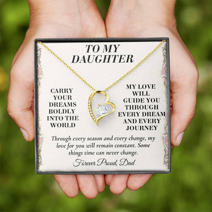 C143 - Wherever Tomorrow Leads You Remember You Have Already Made Your Dad Incredibly Proud - Forever Love Necklace