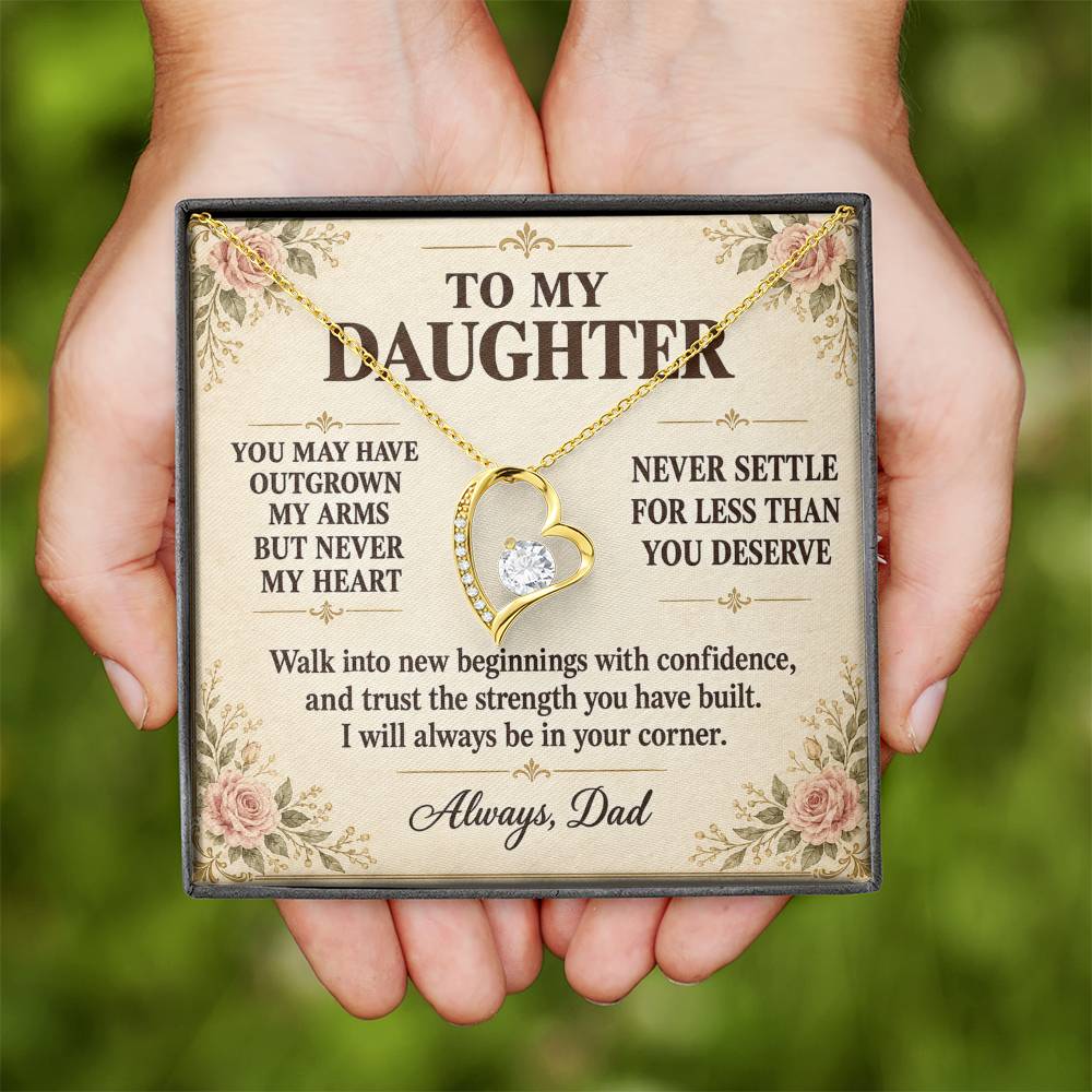C154 - You Will Forever Be My Little Girl And One Of The Greatest Blessings Of My Life - Forever Love Necklace
