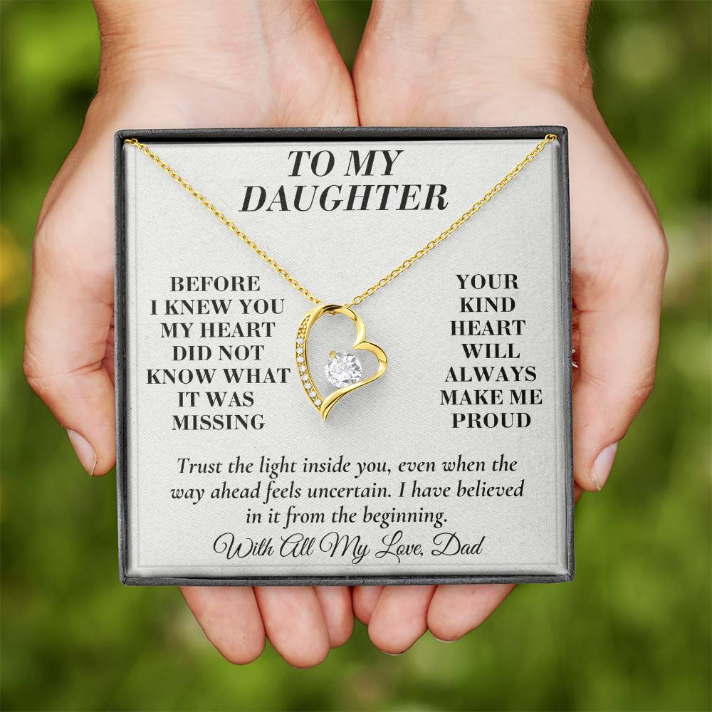 C150 - Wherever The Years Take Us You Will Always Be My Daughter My Pride And A Piece Of My Heart - Forever Love Necklace
