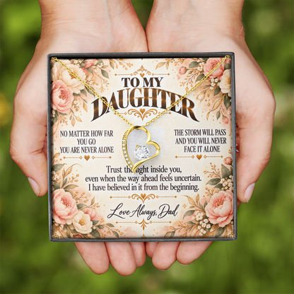 C480 - Whenever You Look Back Know There Has Always Been A Dad Proudly Standing Behind You - Forever Love Necklace