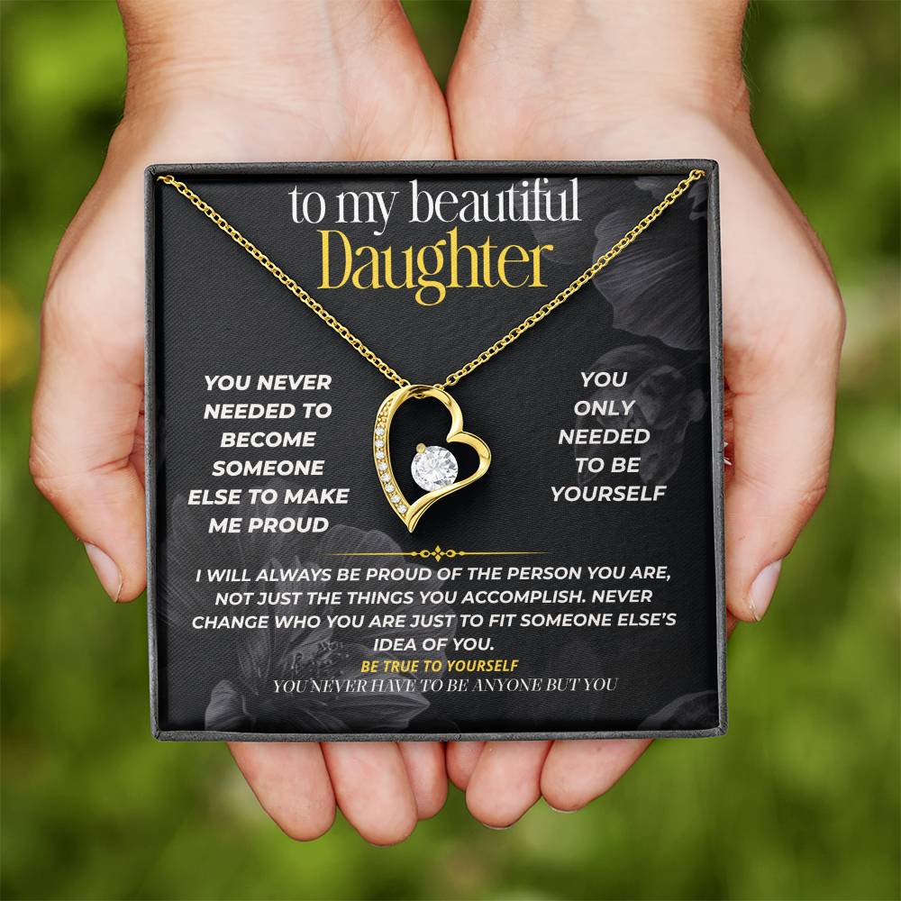 S291 - You Don’t Have To Make Me Proud, Just Be You – Forever Love Necklace From Dad