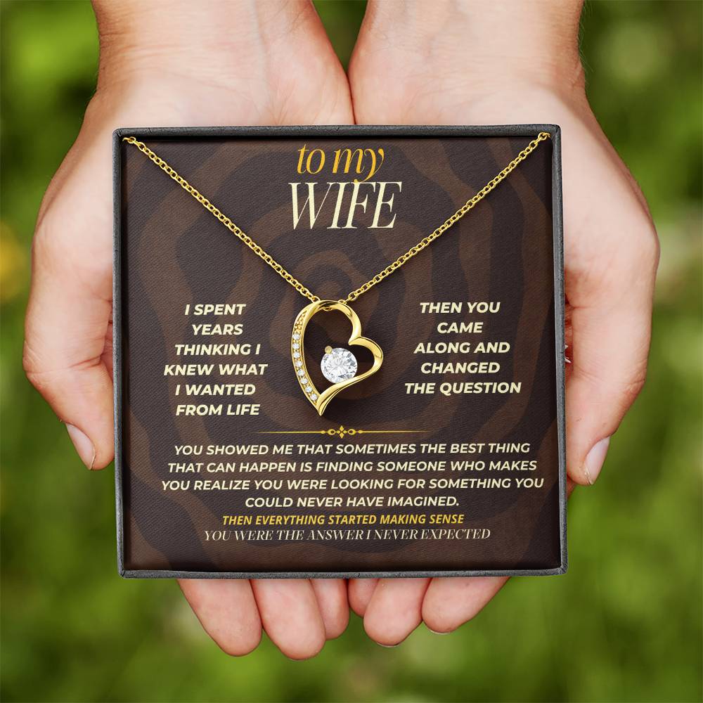 S165 - You Are The Answer I Never Knew I Needed – Forever Love Necklace From Husband