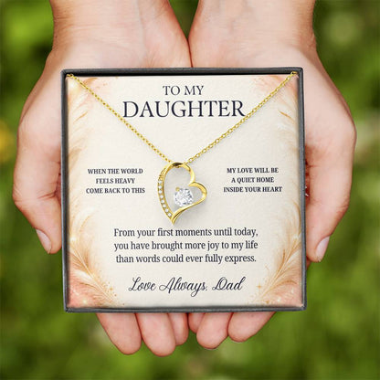 C72 - When The World Feels Heavy Remember You Will Always Have A Place In Dad’s Heart - Forever Love Necklace
