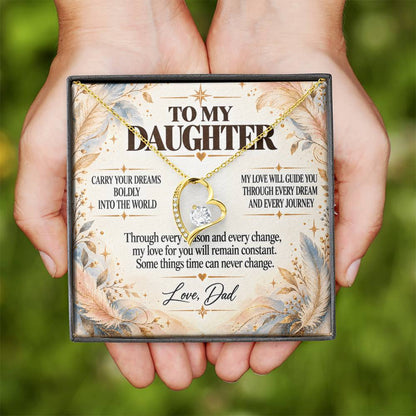 C243 - Wherever Tomorrow Leads You Remember You Have Already Made Your Dad Incredibly Proud - Forever Love Necklace