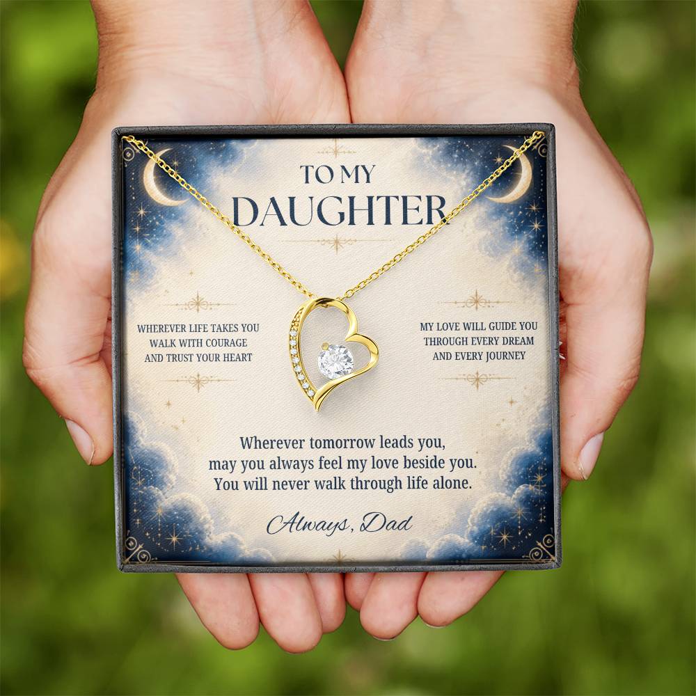 C2 - Wherever Life Takes You May You Always Feel Dad’s Love Guiding Your Heart - Forever Love Necklace