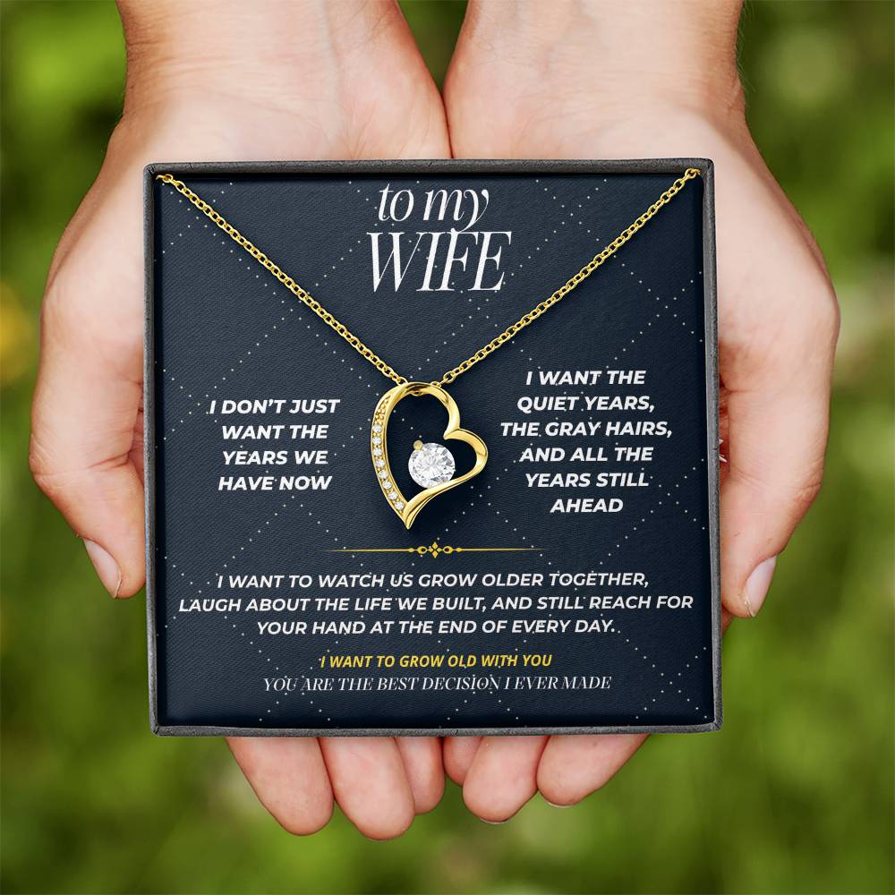 S102 - I Want To Grow Old With You – Forever Love Necklace From Husband