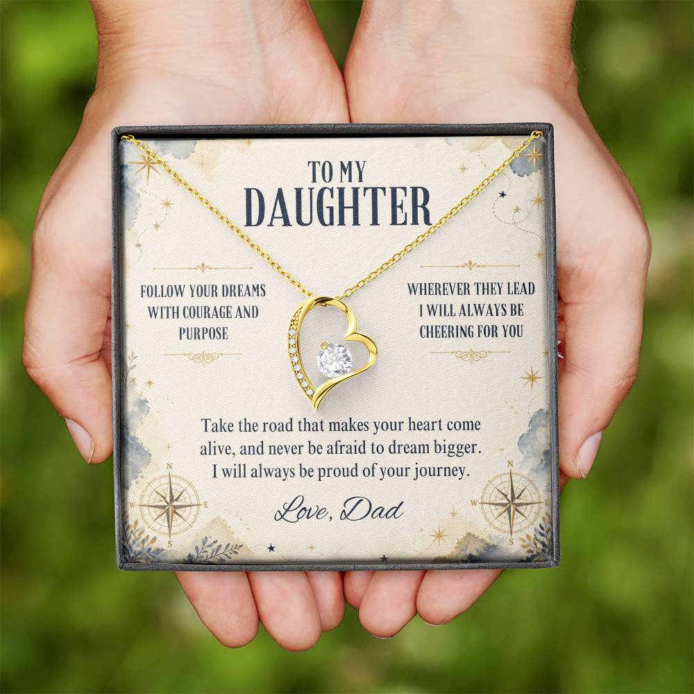 C9 - Follow Your Dreams With Courage And Know Dad Will Always Be Cheering For You - Forever Love Necklace