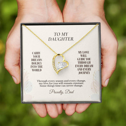 C118 - Carry Your Dreams Boldly And Carry My Love Gently Wherever You Go - Forever Love Necklace