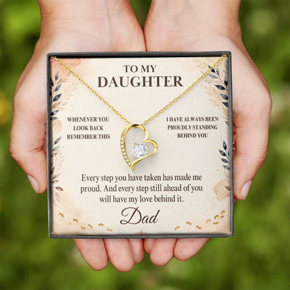 C30 - Whenever You Look Back Know There Has Always Been A Dad Proudly Standing Behind You - Forever Love Necklace