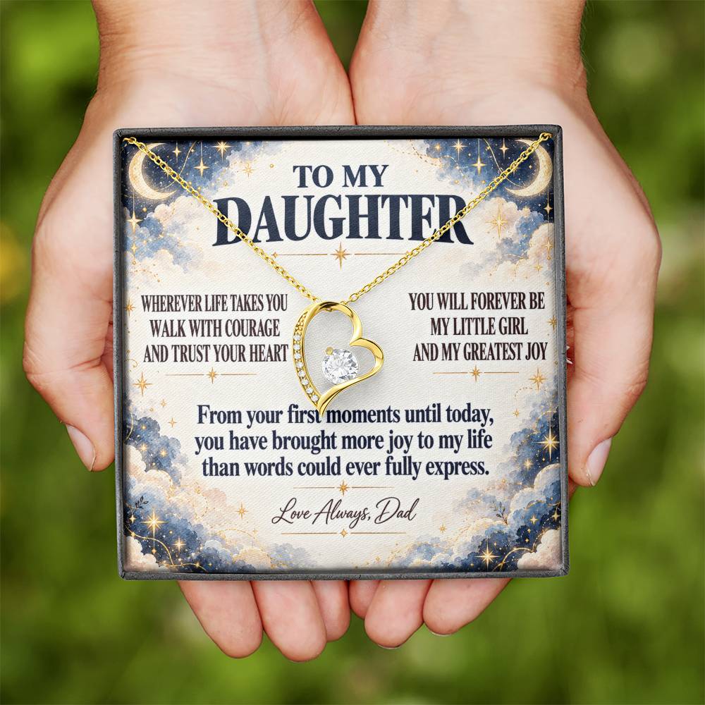 C352 - Wherever Life Takes You May You Always Feel Dad’s Love Guiding Your Heart - Forever Love Necklace