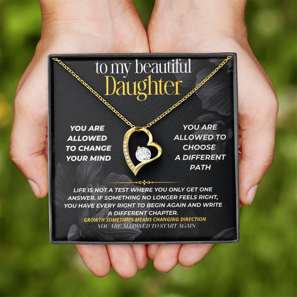 S287 - You Can Change Your Mind And Still Be Strong – Forever Love Necklace From Dad