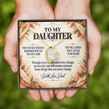 C233 - The World Is Brighter Because You Are In It And My Life Is Better Because You Are My Daughter - Forever Love Necklace