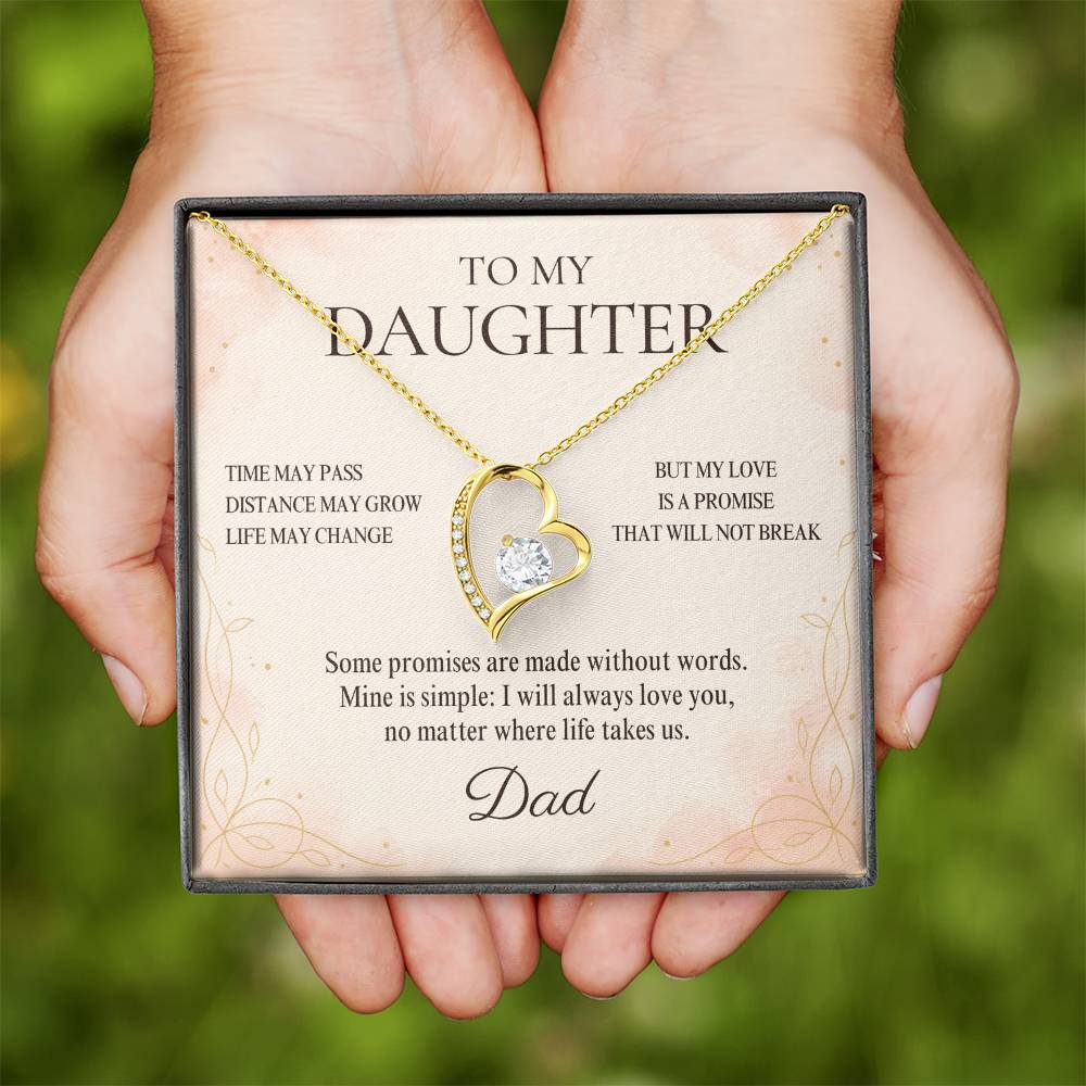 C28 - Dad’s Love Is A Promise That Time Distance And Change Can Never Break - Forever Love Necklace