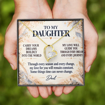C268 - Carry Your Dreams Boldly And Carry My Love Gently Wherever You Go - Forever Love Necklace