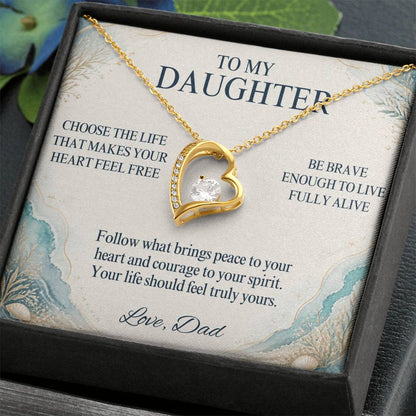 C39 - May You Always Choose The Life That Makes Your Heart Feel Free Brave And Fully Alive - Forever Love Necklace