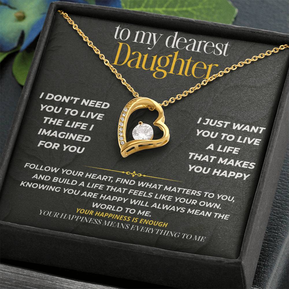 S225 - Your Happiness Means Everything To Me – Forever Love Necklace From Dad