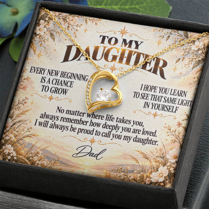 C316 - May Every New Beginning Remind You That Dad Will Always Stand Behind You - Forever Love Necklace
