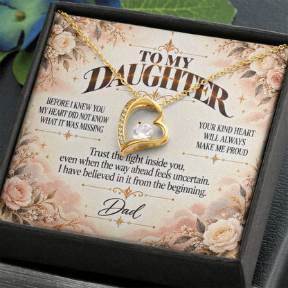 C500 - Wherever The Years Take Us You Will Always Be My Daughter My Pride And A Piece Of My Heart - Forever Love Necklace