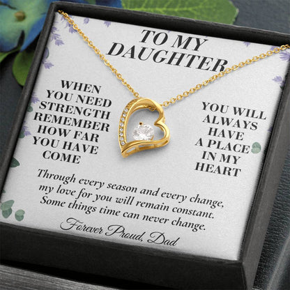 C183 - The World Is Brighter Because You Are In It And My Life Is Better Because You Are My Daughter - Forever Love Necklace