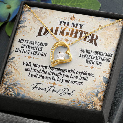 C319 - There Is No Distance Great Enough To Change The Bond Between A Father And Daughter - Forever Love Necklace