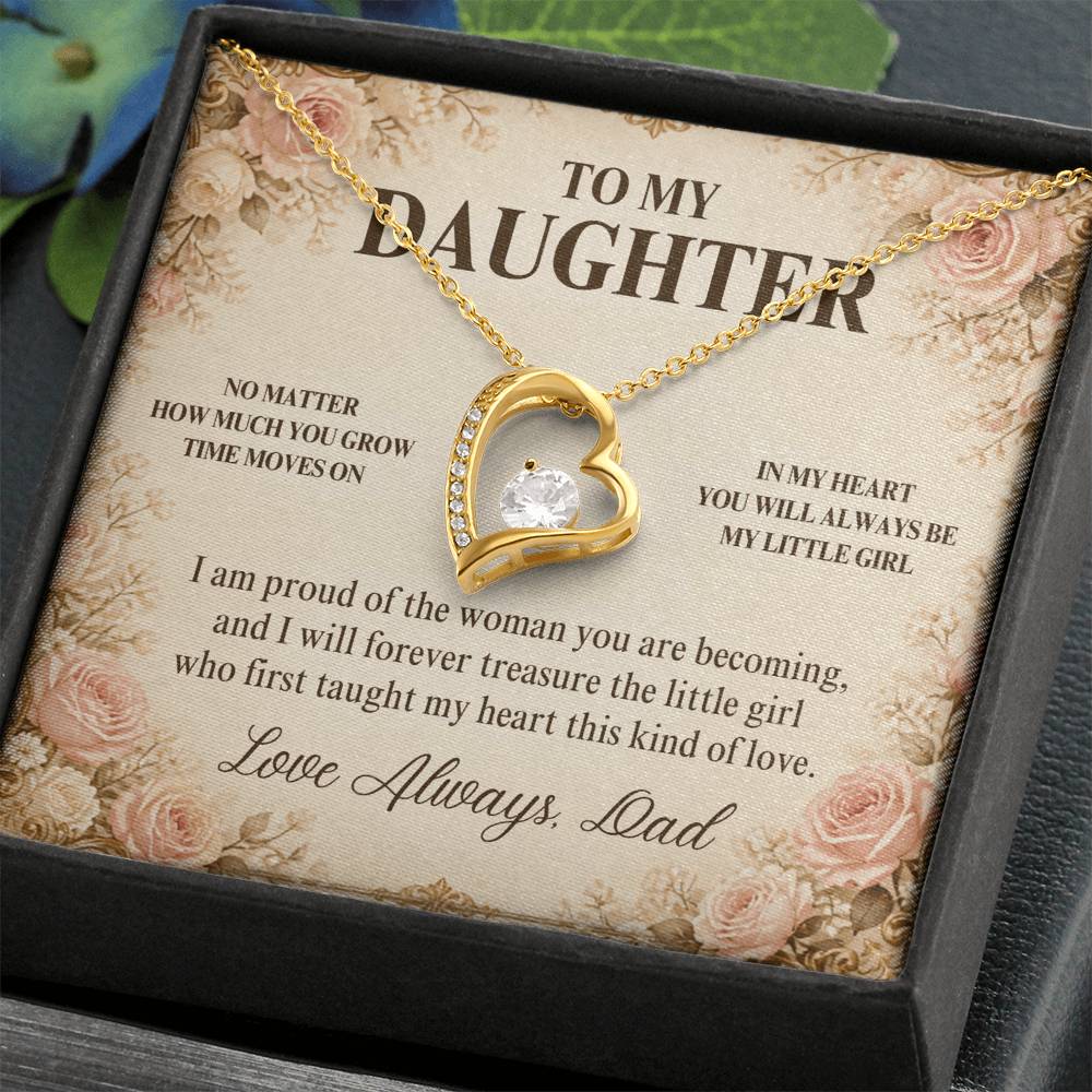 C27 - No Matter How Much You Grow There Will Always Be A Little Girl I Love Beyond Words - Forever Love Necklace