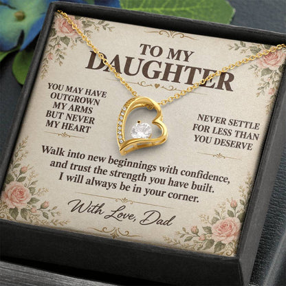 C129 - Your Life Is Yours To Create And I Will Always Be Proud Of The Woman You Become - Forever Love Necklace