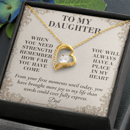 C133 - The World Is Brighter Because You Are In It And My Life Is Better Because You Are My Daughter - Forever Love Necklace