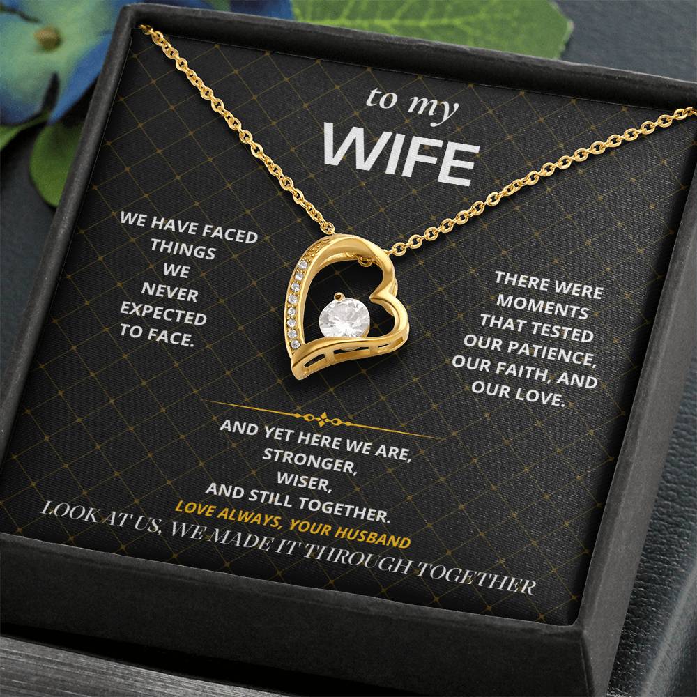S70 - We Made It Through – Forever Love Necklace From Husband