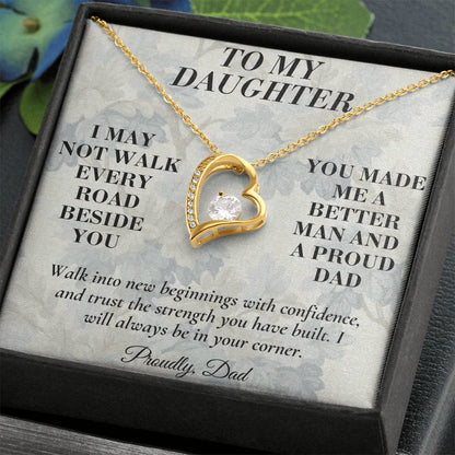 C174 - I May Not Walk Every Road Beside You But My Love Will Travel Every Mile With You - Forever Love Necklace