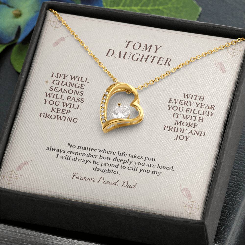 C111 - Life May Change Around You But My Love For You Will Always Remain Constant - Forever Love Necklace