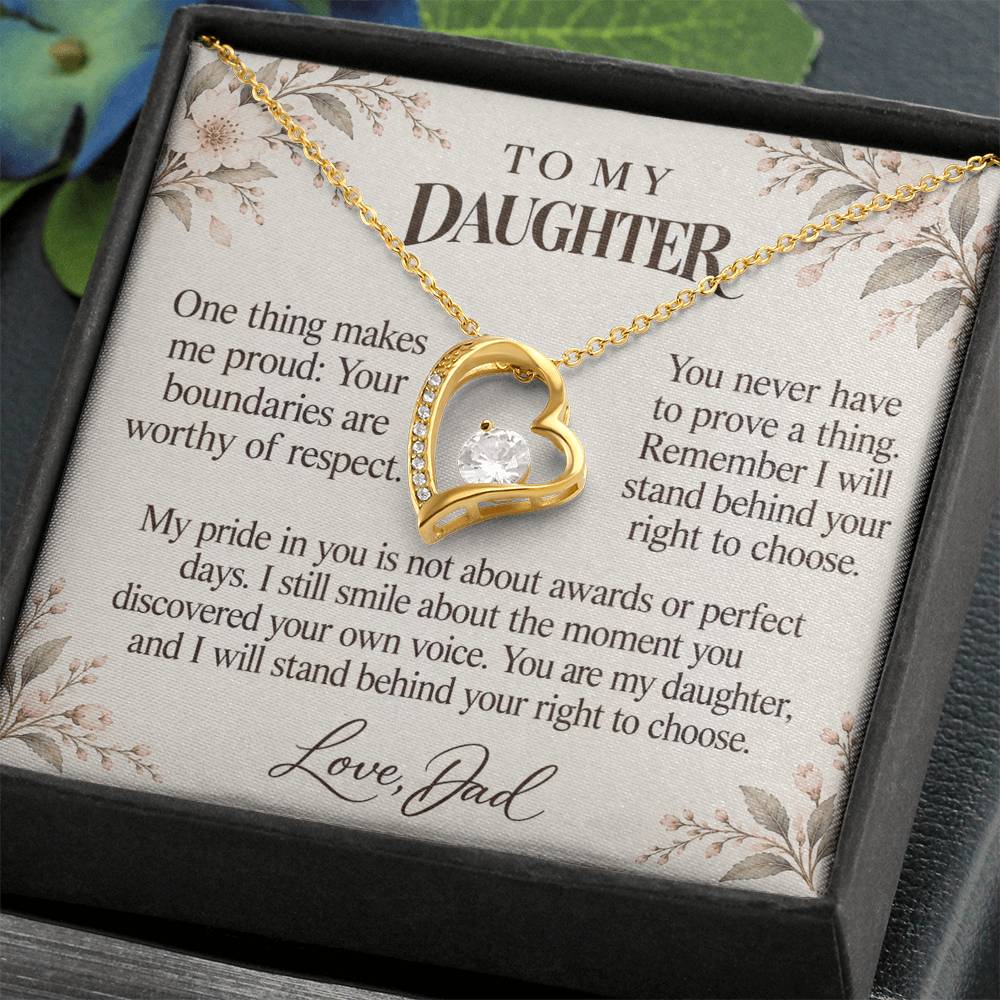 C663 - Permission To Say No And A Father Proud Of Who You Are - Forever Love Necklace