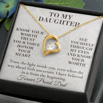 C135 - Never Measure Your Worth By The World Because To Your Dad You Have Always Been Priceless - Forever Love Necklace