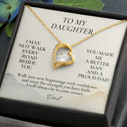 C124 - I May Not Walk Every Road Beside You But My Love Will Travel Every Mile With You - Forever Love Necklace